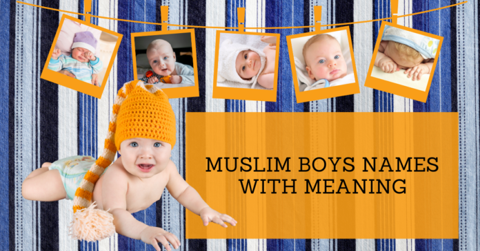 Muslim Boys Names with Meaning